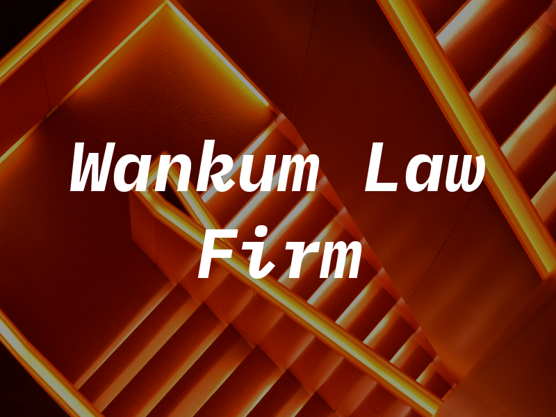 Wankum Law Firm
