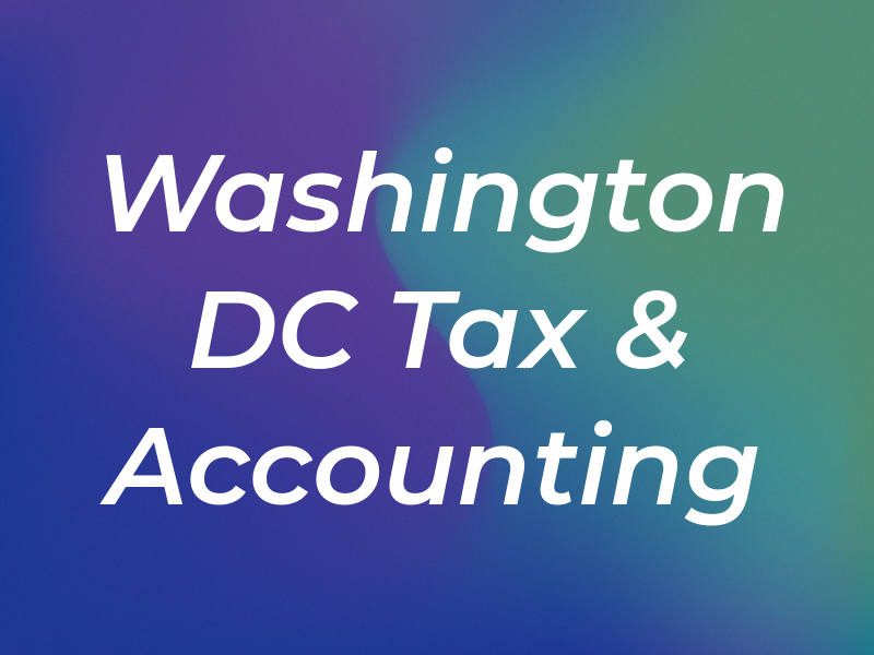 Washington DC Tax & Accounting