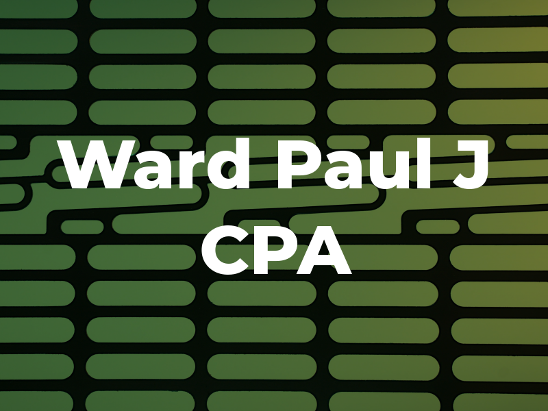 Ward Paul J CPA