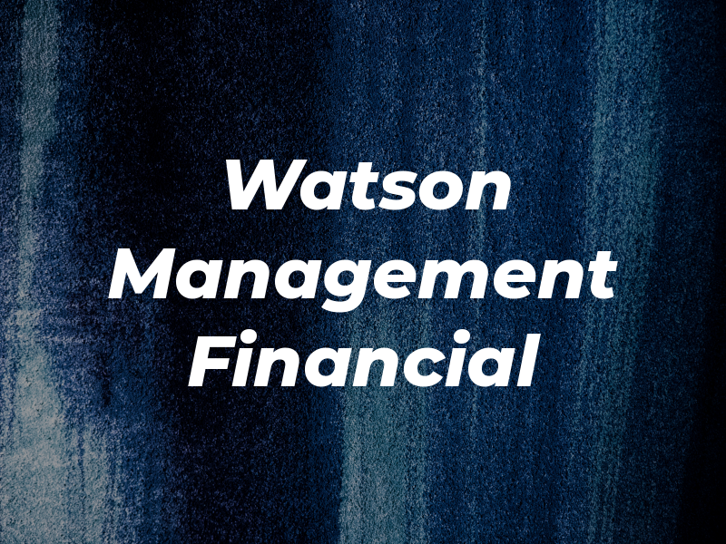 Watson Management Financial