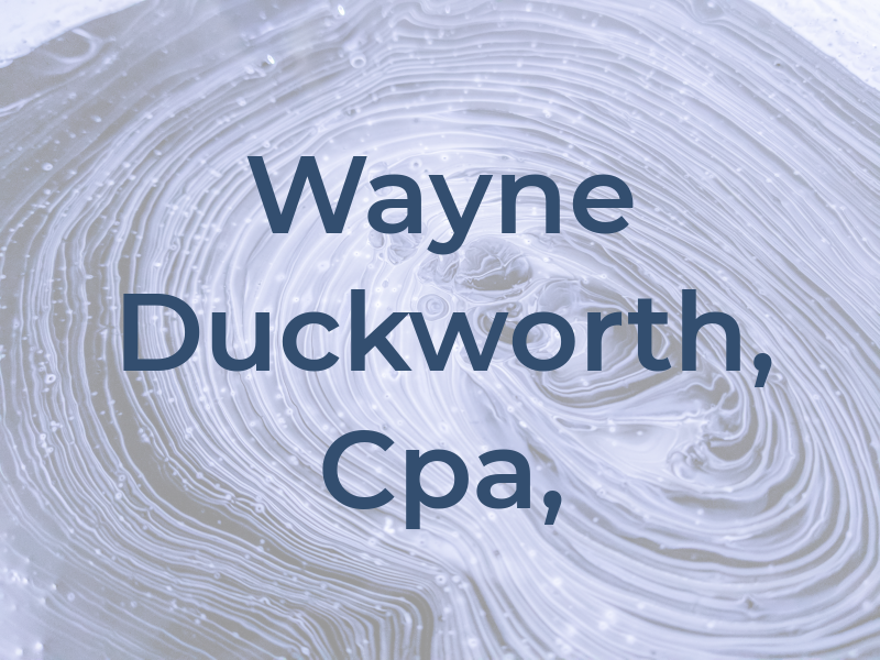 Wayne Duckworth, Cpa, PA