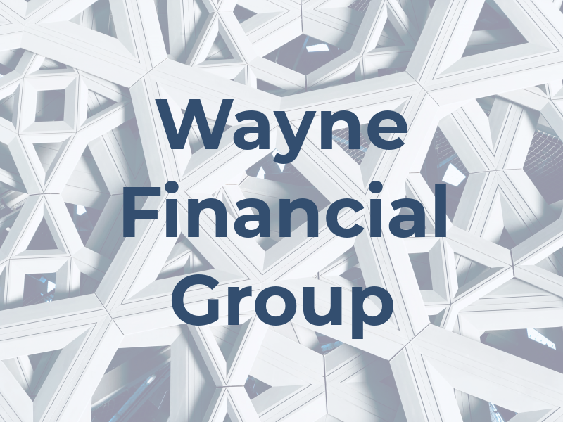 Wayne Financial Group