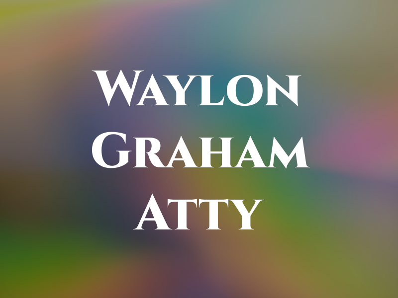 Waylon Graham Atty