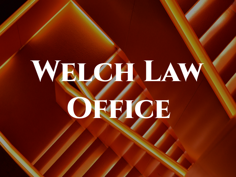 Welch Law Office