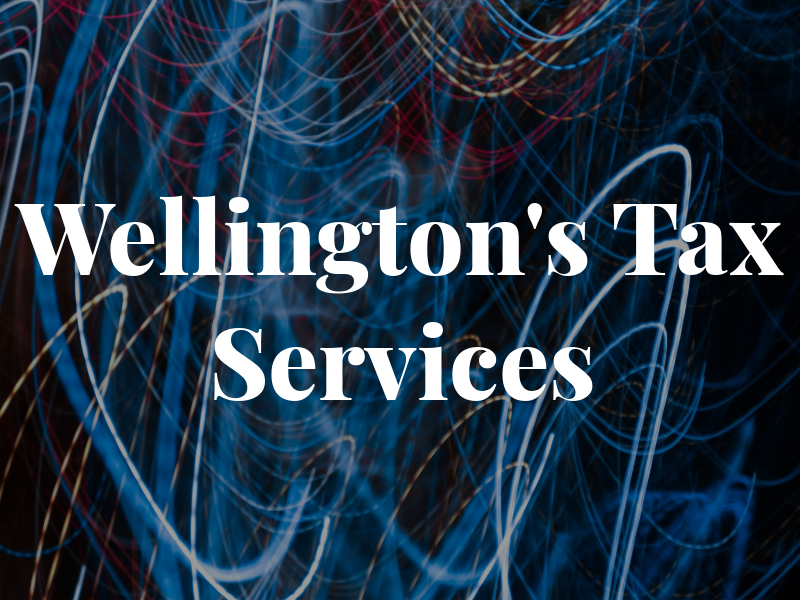 Wellington's Tax Services