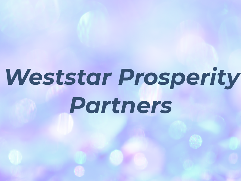 Weststar Prosperity Partners