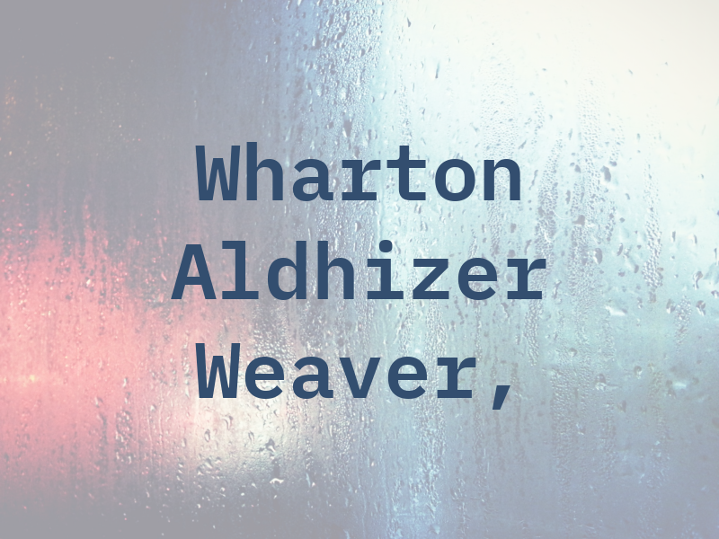 Wharton Aldhizer & Weaver, PLC