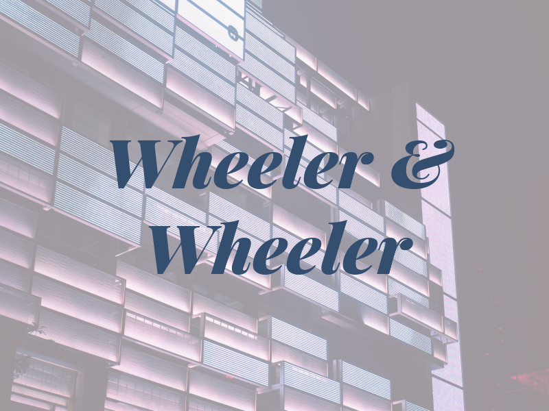 Wheeler & Wheeler