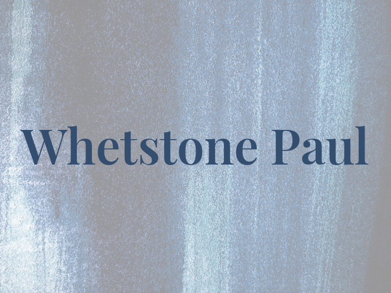Whetstone Paul