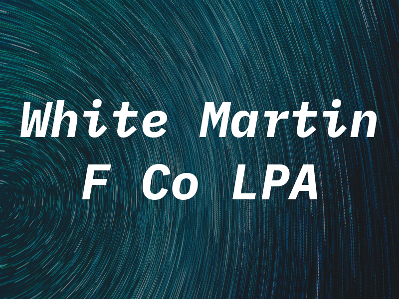White Martin F Co LPA