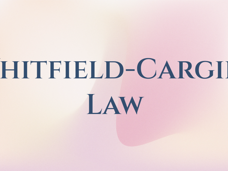 Whitfield-Cargile Law