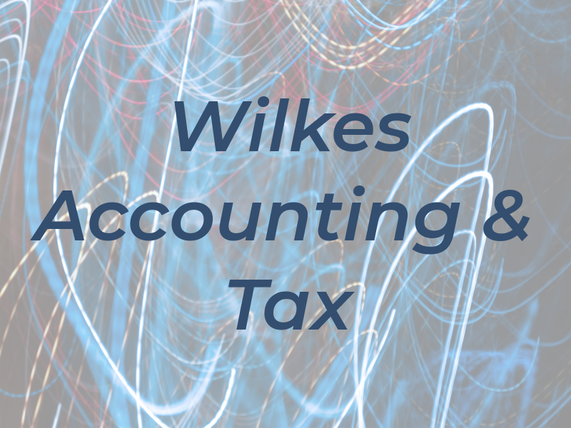 Wilkes Accounting & Tax