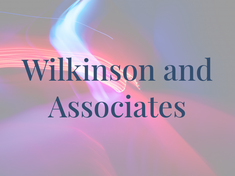 Wilkinson and Associates