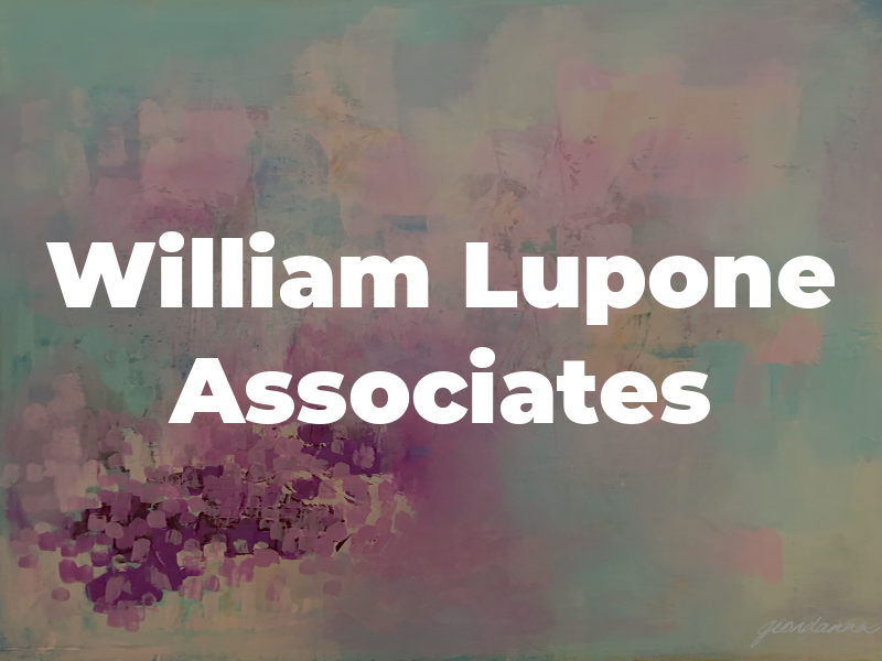 William A Lupone Jr & Associates