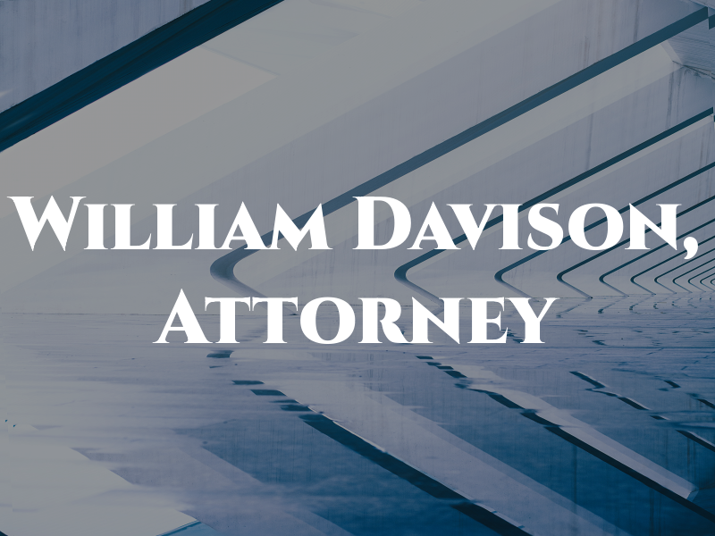 William C. Davison, Attorney at Law