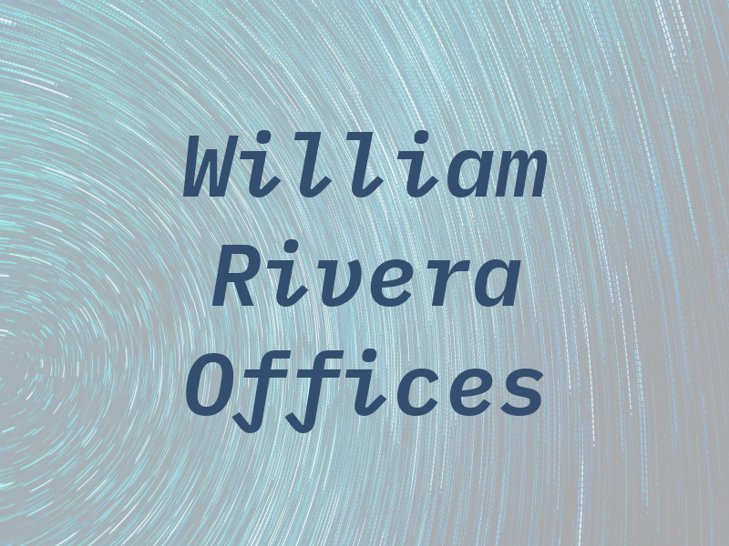 William C Rivera Law Offices