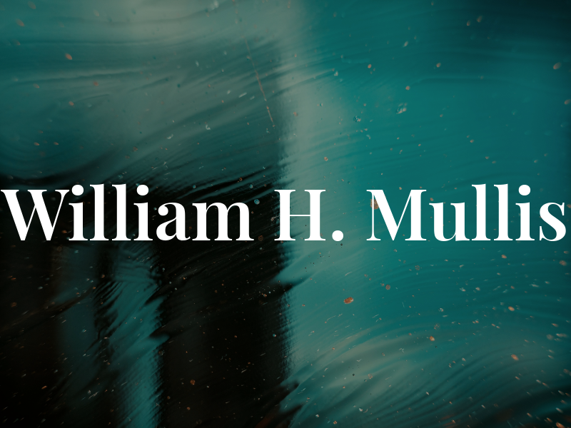 William H. Mullis