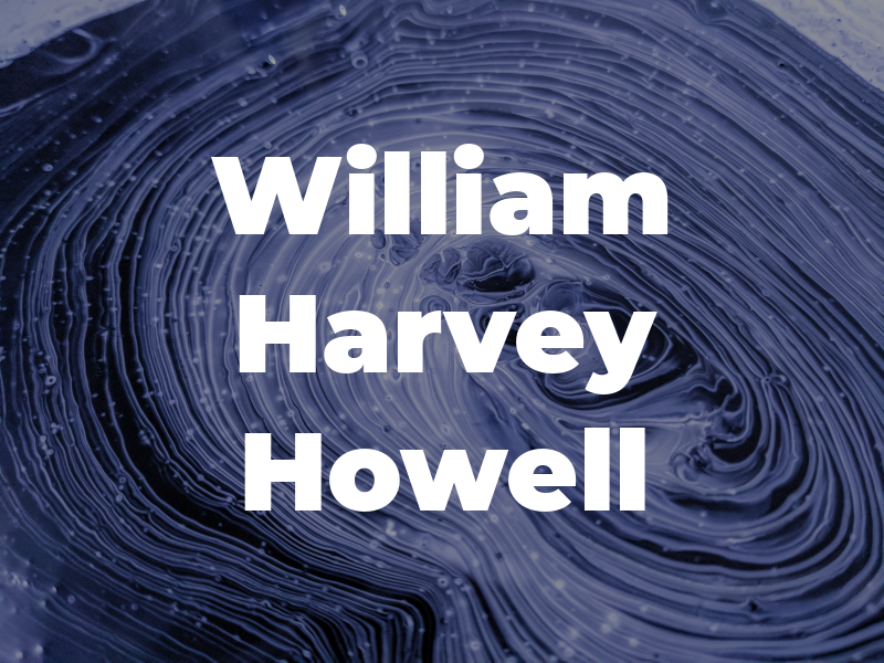 William Harvey Howell Jr