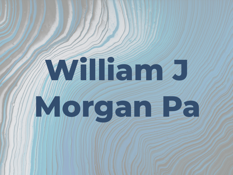 William J Morgan Pa