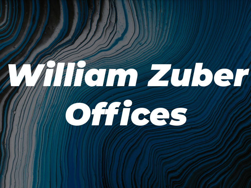 William Lee Zuber Law Offices