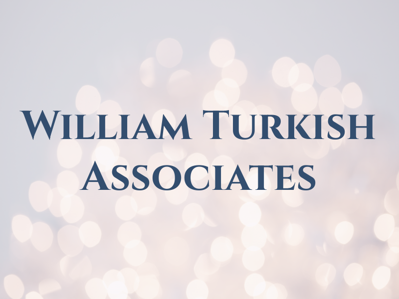 William Turkish & Associates