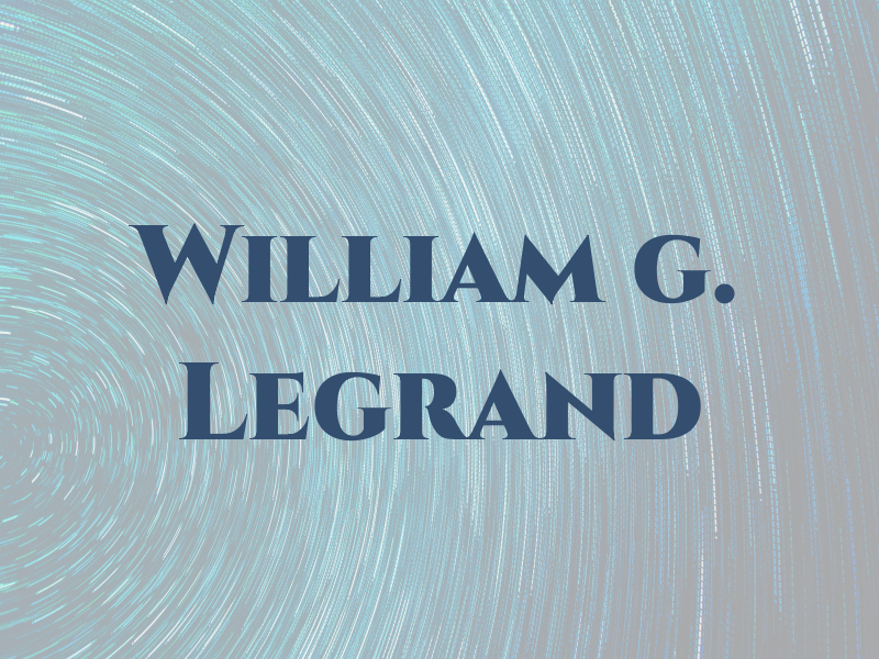 William g. Legrand