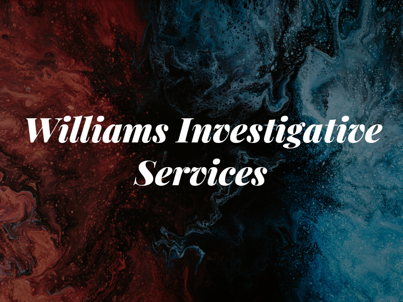 Williams Investigative Services