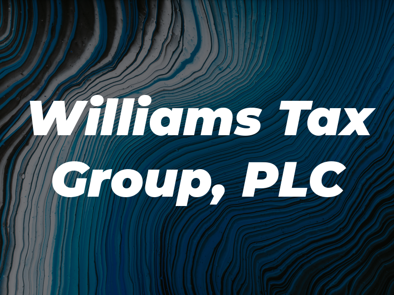 Williams Tax Group, PLC