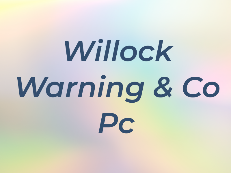 Willock Warning & Co Pc