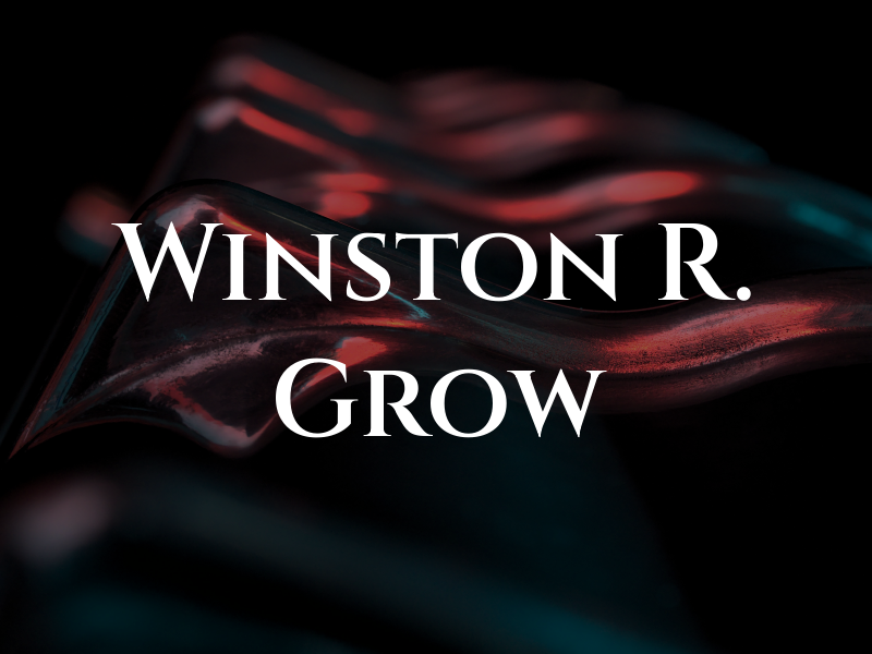 Winston R. Grow