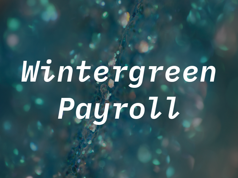 Wintergreen Payroll