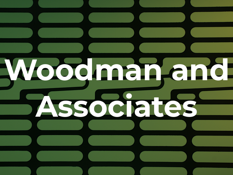 Woodman and Associates