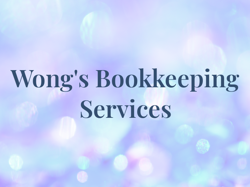 Wong's Bookkeeping & Tax Services