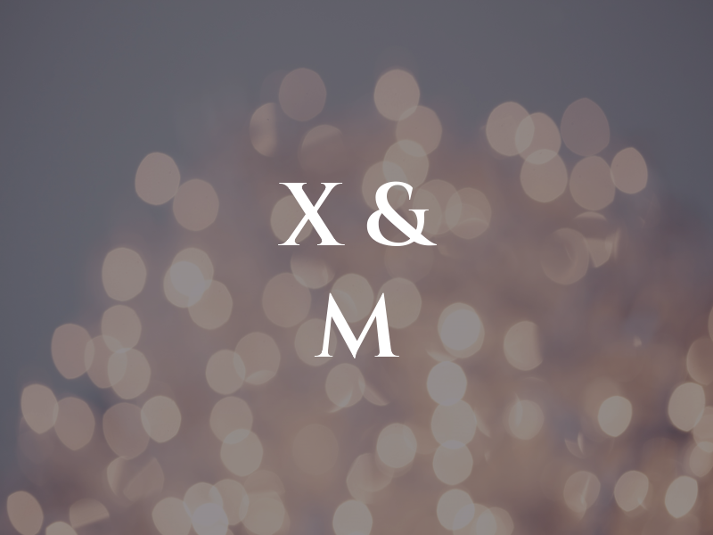 X & M