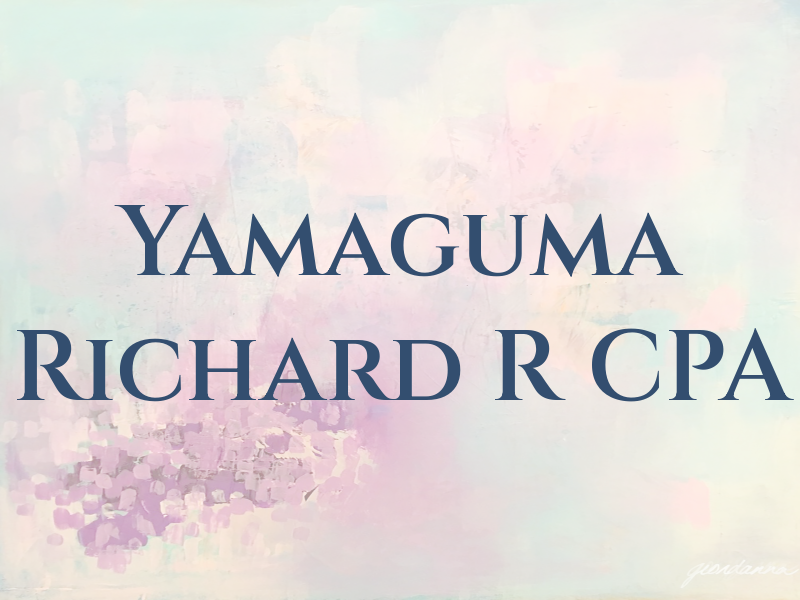 Yamaguma Richard R CPA