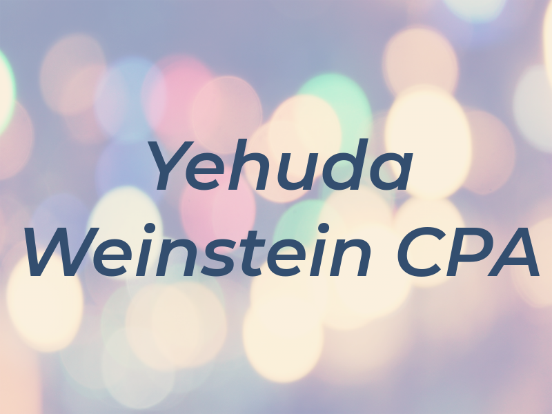 Yehuda Weinstein CPA