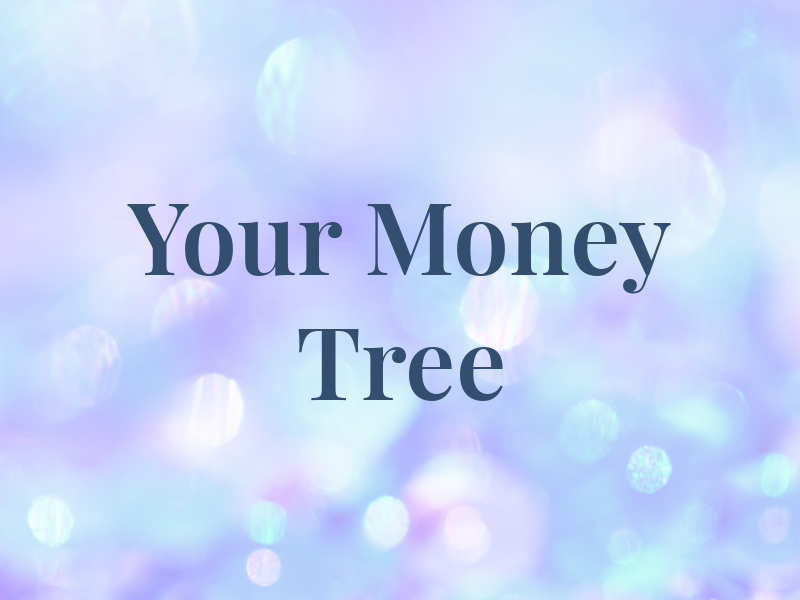 Your Money Tree