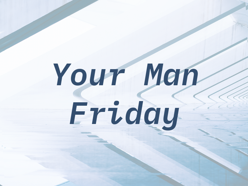 Your Man Friday
