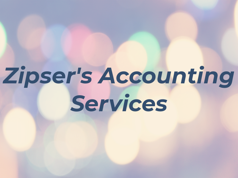 Zipser's Accounting Services